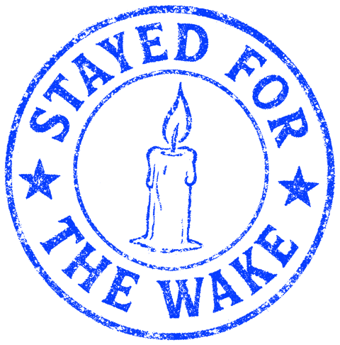 Stayed for the Wake stamp